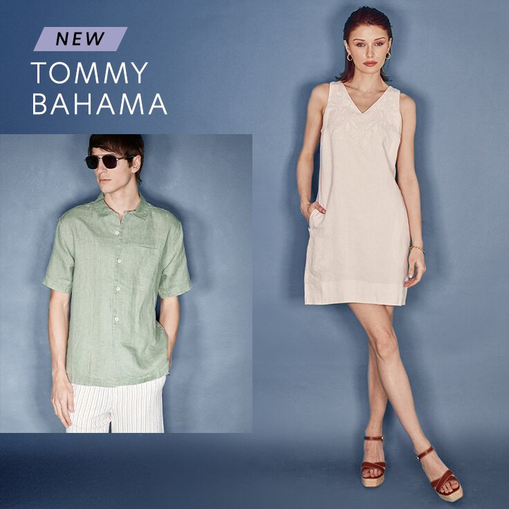 New Tommy Bahama: Women, Men, & Home