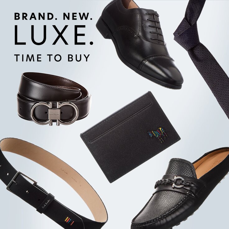 Brand. New. Luxe. | Time to Buy: For Men