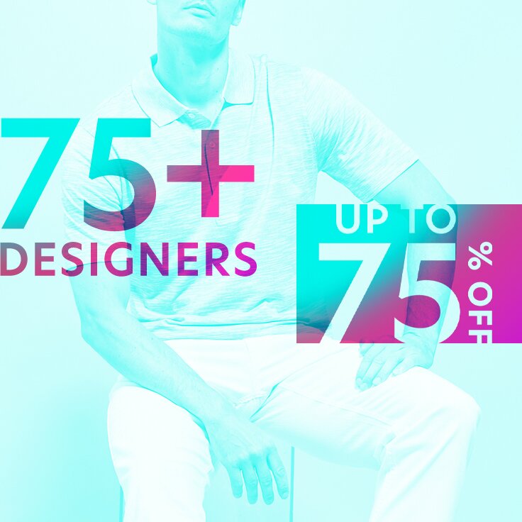 Up to 75% Off | 75+ Designers: For Men
