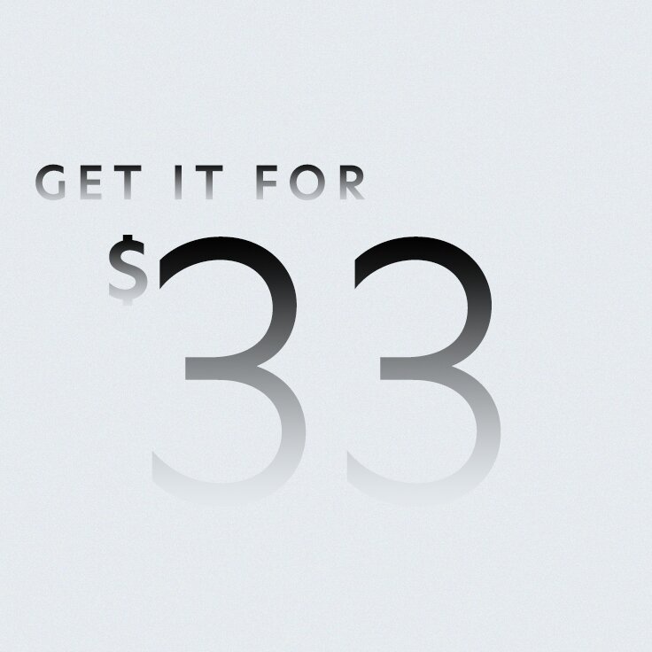 Get It for $33: 48 Hours Only