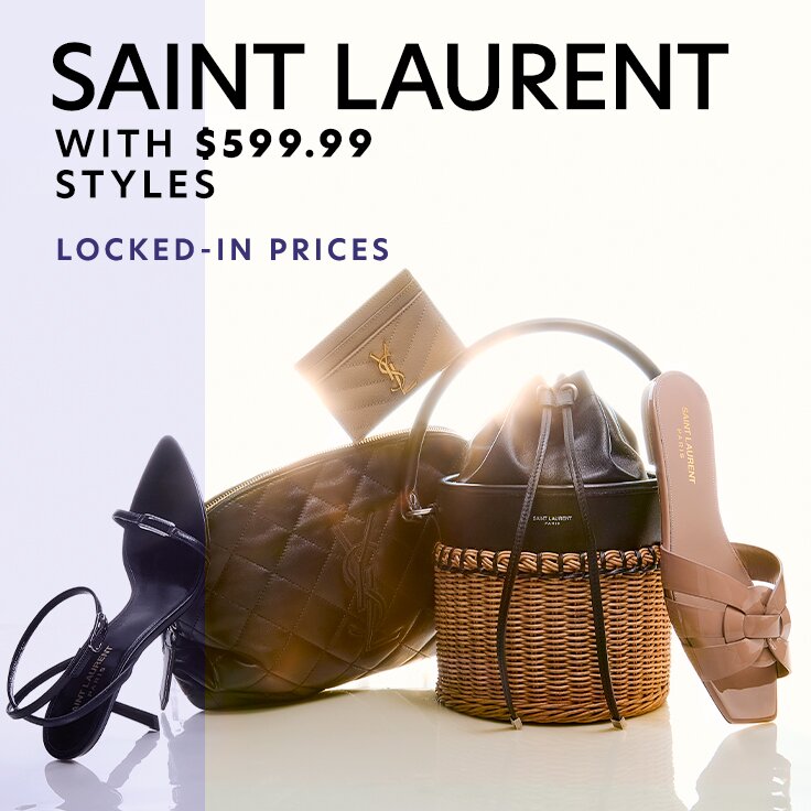 Saint Laurent with $599.99 Styles | Locked-In Prices: ...