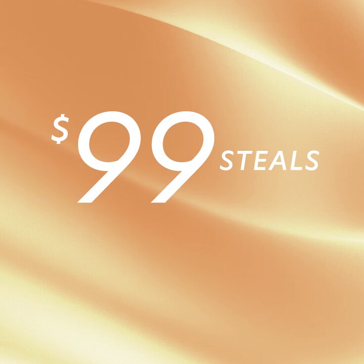$99 Steals: 2 Days Only