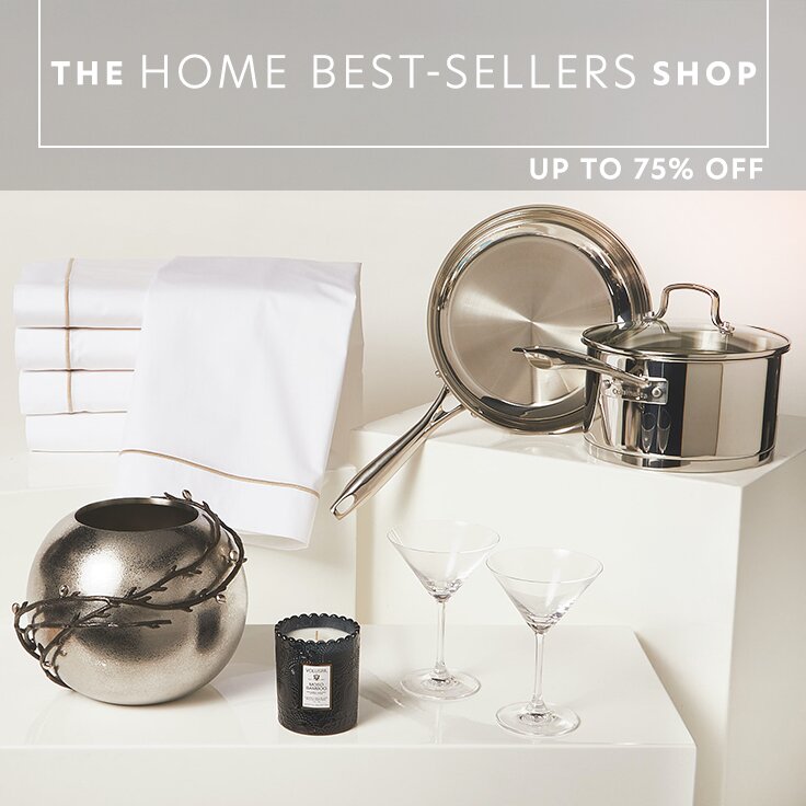 Up to 75% Off the Home Best-Sellers Shop: ...