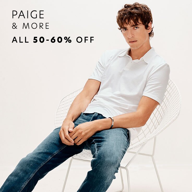 All 50 – 60% Off PAIGE & More: New Men’s Selects