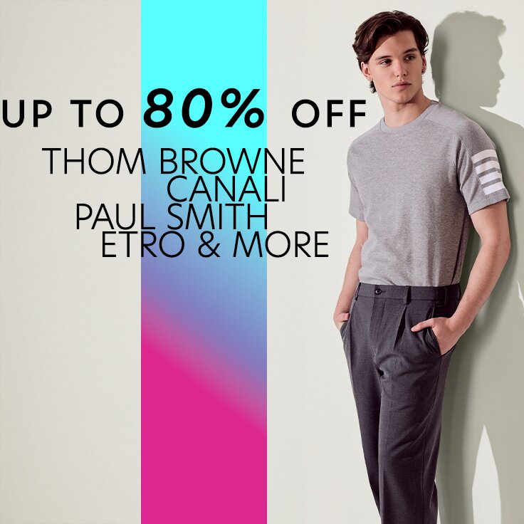 Up to 80% Off Thom Browne, Canali, Paul Smith, Etro, & More: Men’s Designer Event