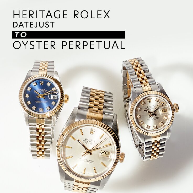 Heritage Rolex | Datejust to Oyster Perpetual: New-to-Site Pieces