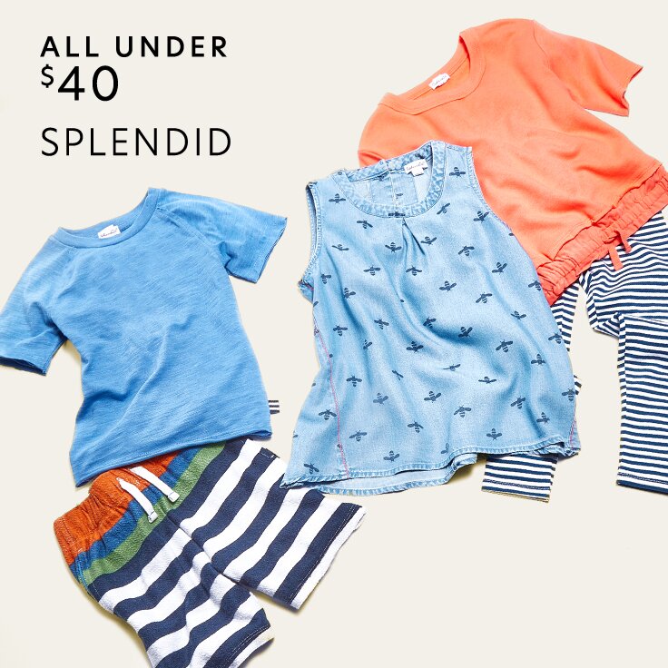 All Under $40 Splendid: For Kids