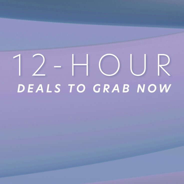12-Hour Deals to Grab NOW: ...