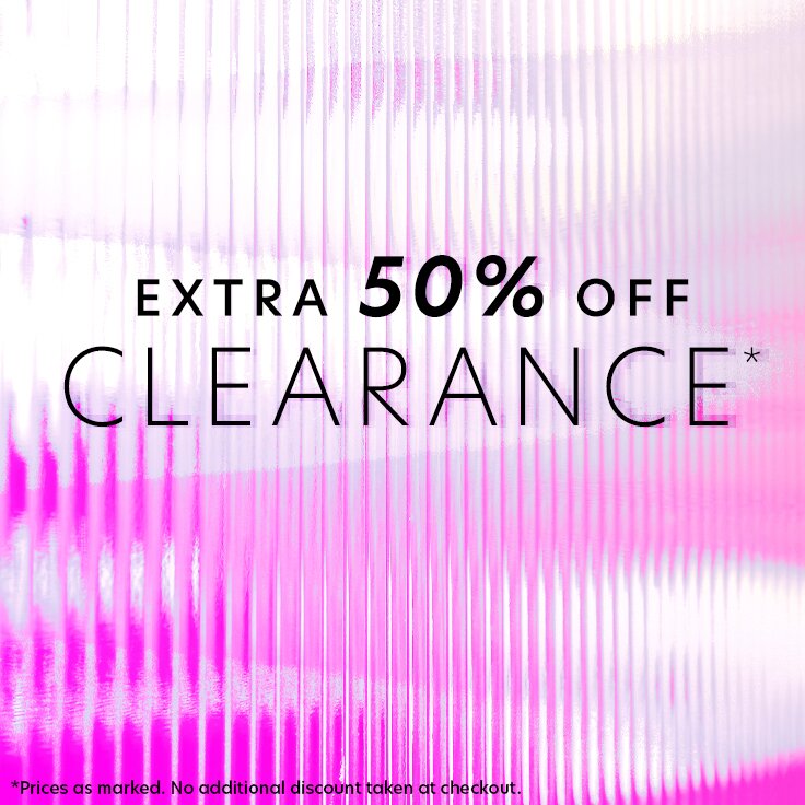 Extra 50% Off Clearance: ...