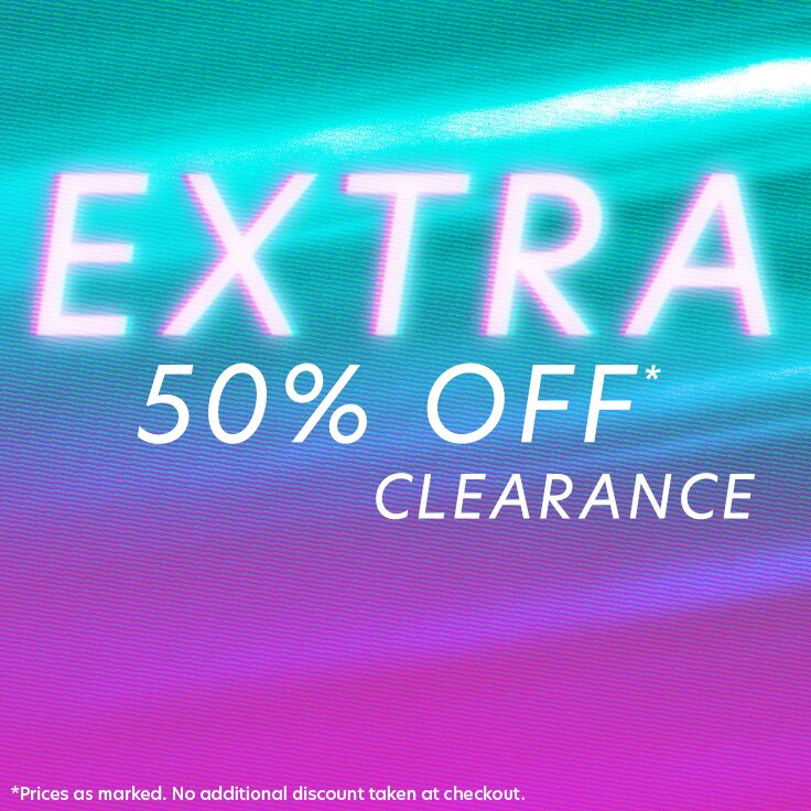 Extra 50% Off Clearance: ...