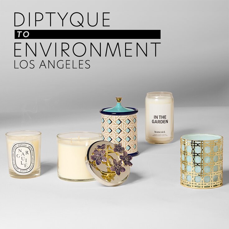 Diptyque to ENVIRONMENT Los Angeles: Home Fragrances