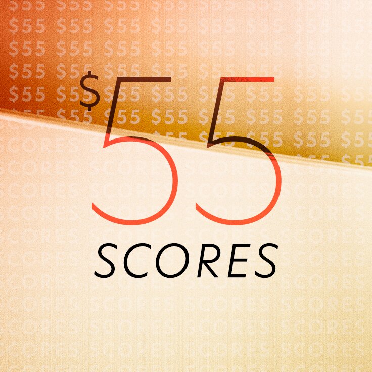 $55 Scores: 2 Days Only