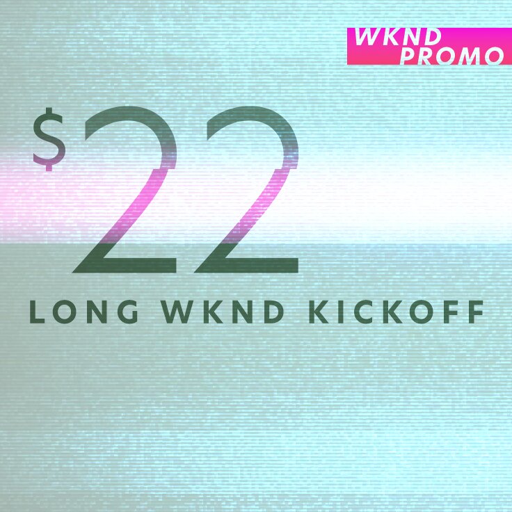 $22 LDW Kickoff: 48 Hours to Shop