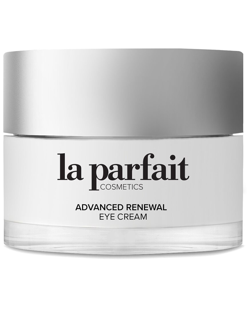 La Parfait Cosmetics 1oz Advanced Renewal Eye Cream