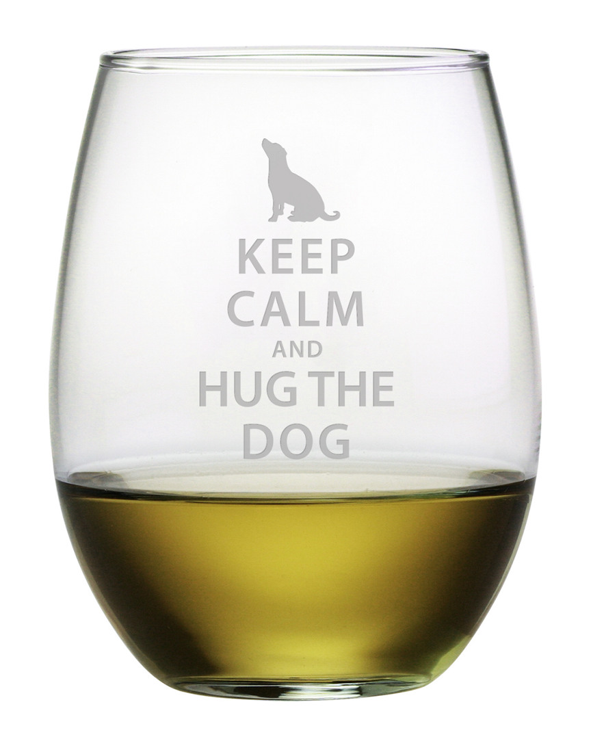 Susquehanna Keep Calm And Hug The Dog Set Of Four 21oz Stemless Wine Glasses