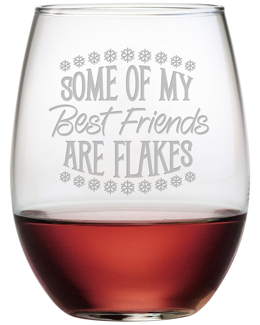 Susquehanna Glass Best Friends Are Flakes Set Of Four 21oz Stemless Wine Glasses