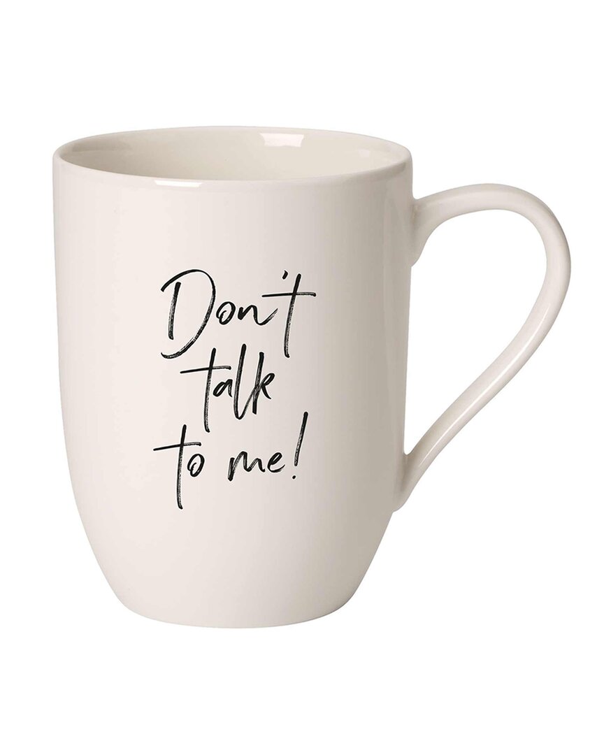 VILLEROY & BOCH DON'T TALK TO ME STATEMENT MUG
