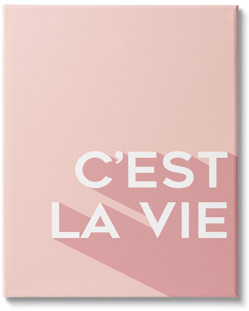 Stupell Industries C'est La Vie French Phrase Pink Pop Typography Stretched Canvas Wall Art By Anna