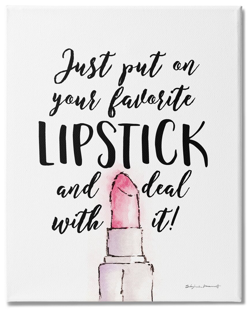 Stupell Industries Favorite Lipstick Deal With It Phrase Cosmetic Fashion Stretched Canvas Wall Art By Steph In White