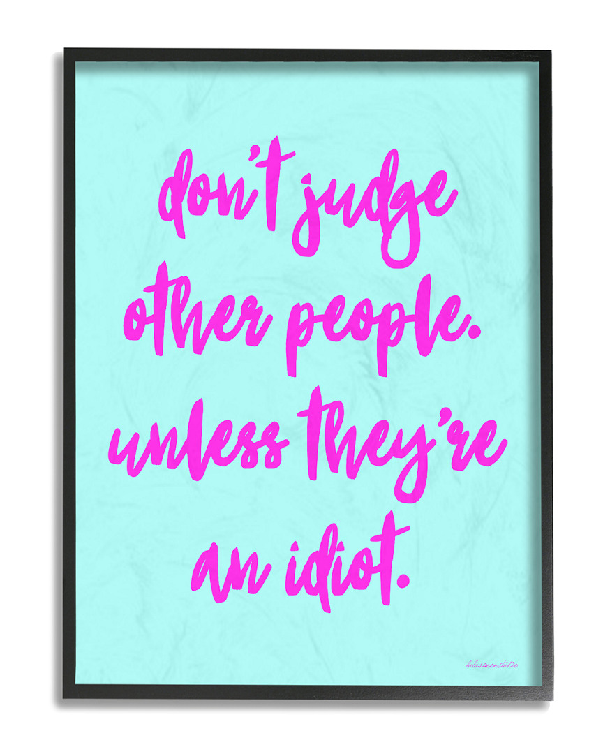 Stupell Dont Judge, Unlesshumor Typography Oversized Framed Giclee Texturized Art By Lulusimonstudio