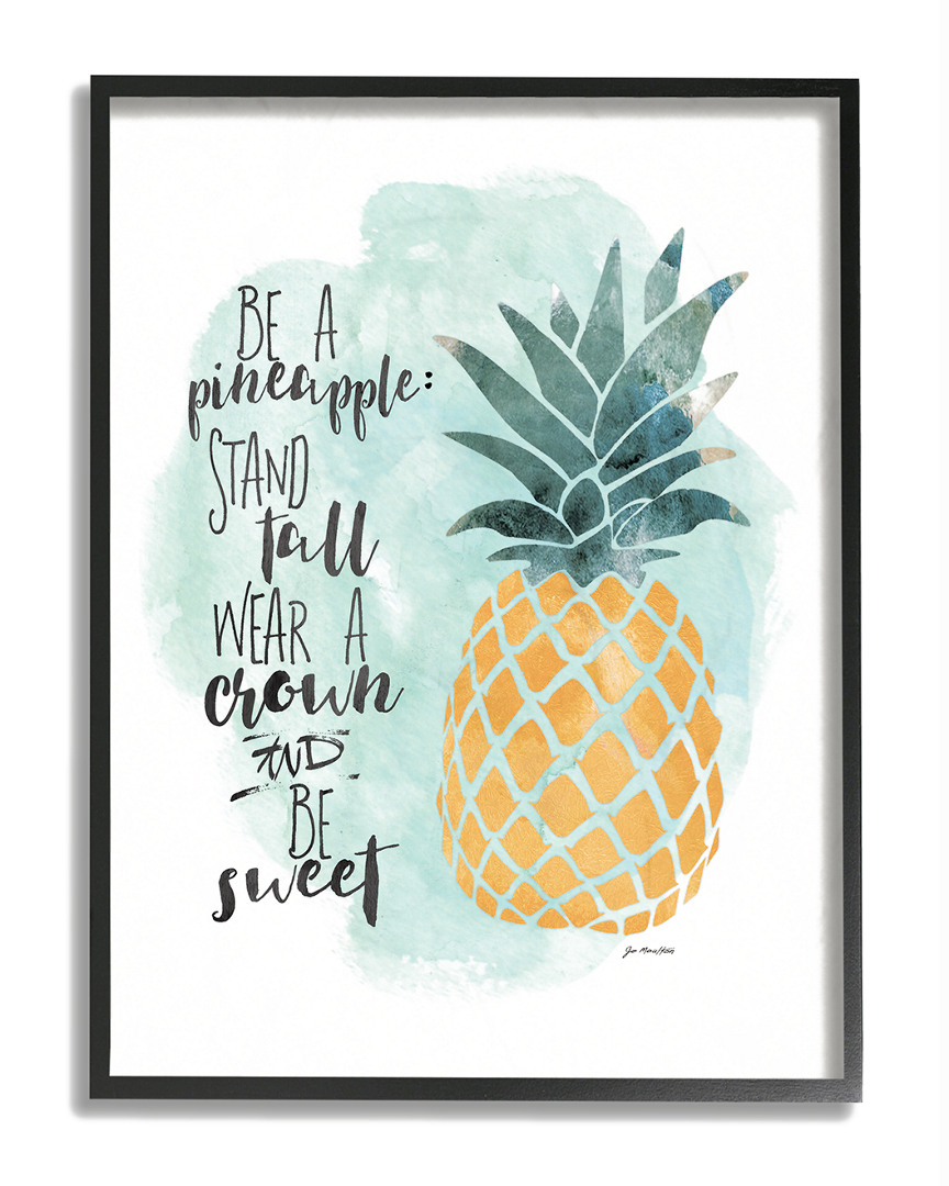 Stupell Be A Pineapple Illustration Typography