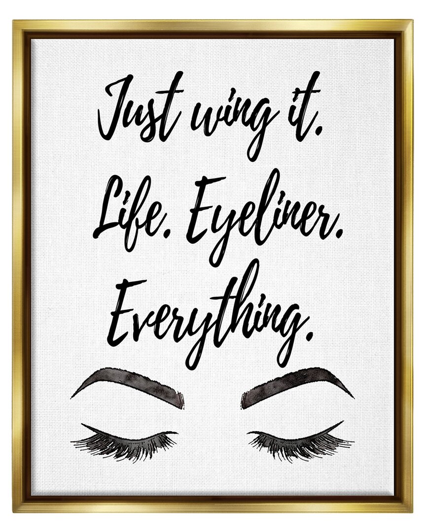 Stupell Just Wing It Eyeliner Makeup Phrase Framed Floater Canvas Wall Art By Amanda Greenwood