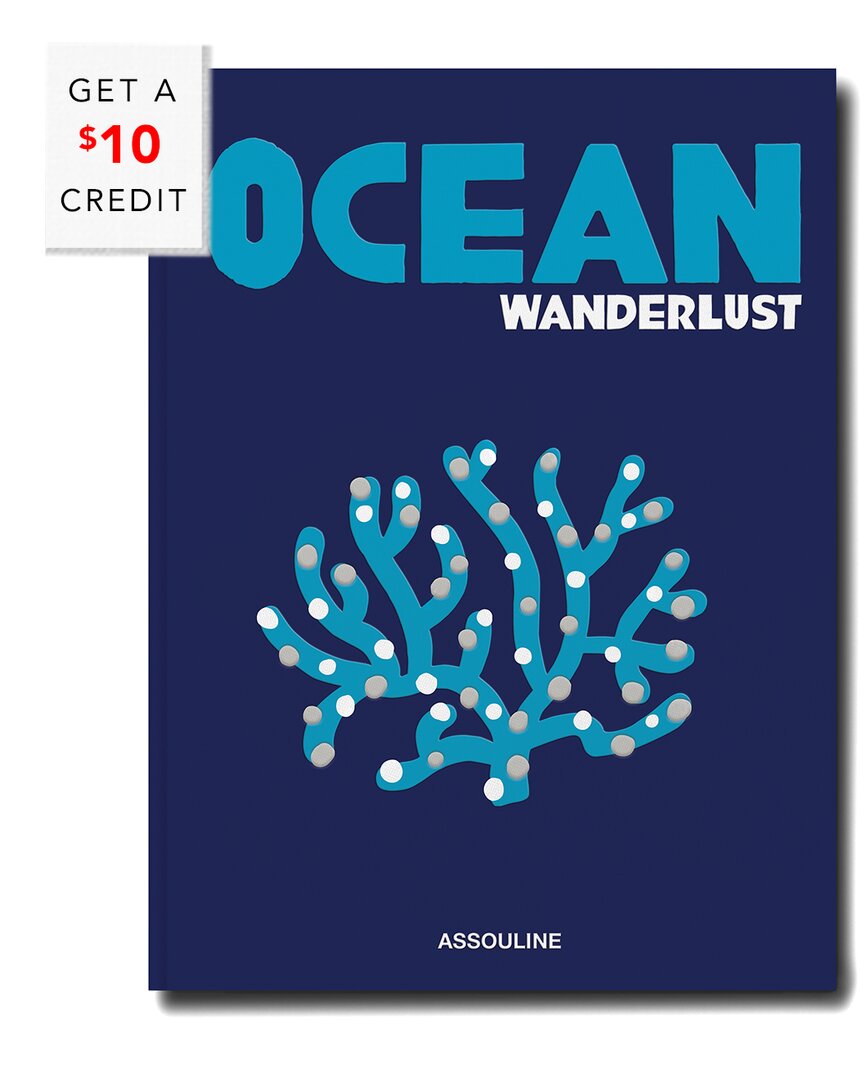 Assouline Ocean Wanderlust By Kevin Koenig With $10 Credit In Blue