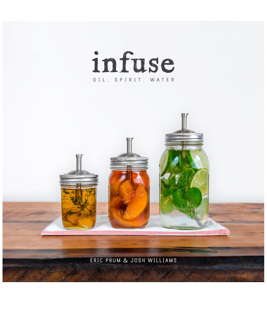 Penguin Random House Infuse: Oil, Spirit, Water By Eric Prum And Josh Williams