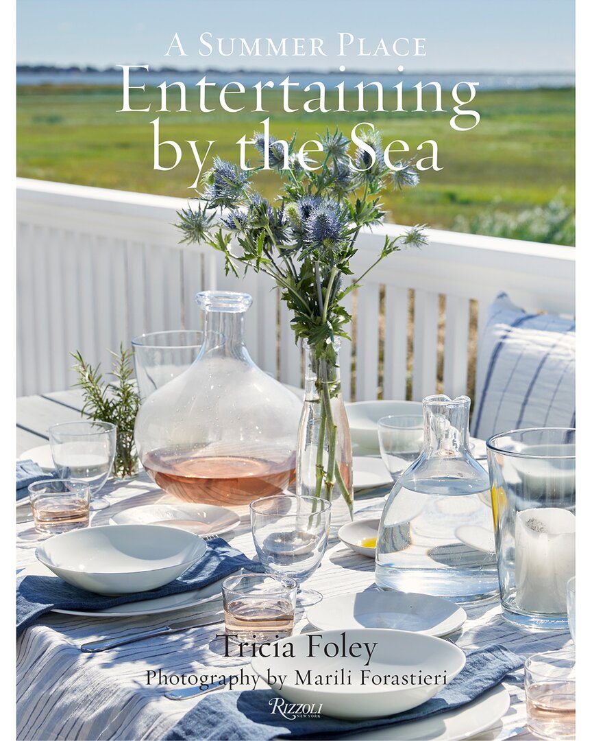 Shop Rizzoli Entertaining By The Sea By Tricia Foley