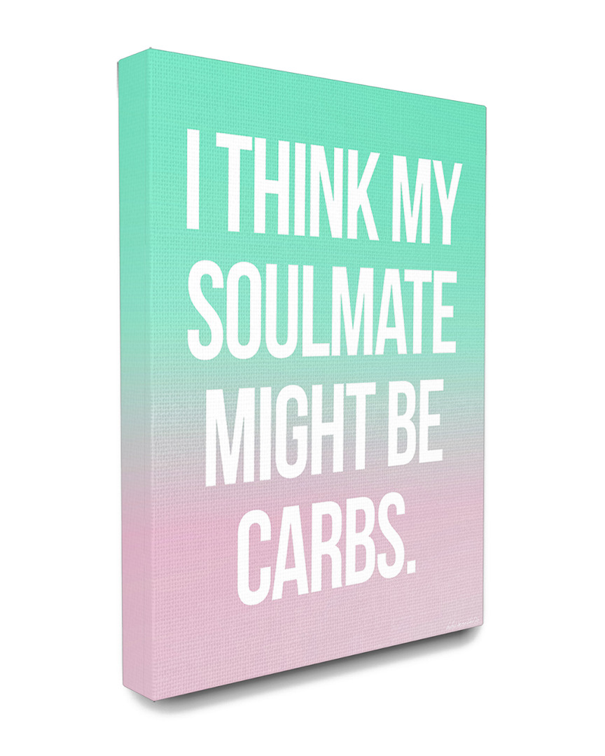 Stupell Home Decor Carb Soulmate Humor Typography