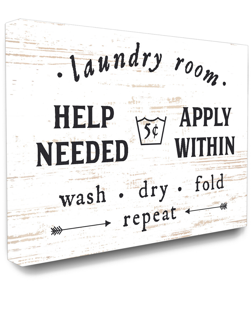 Stupell Laundry Room Help Needed Apply Within
